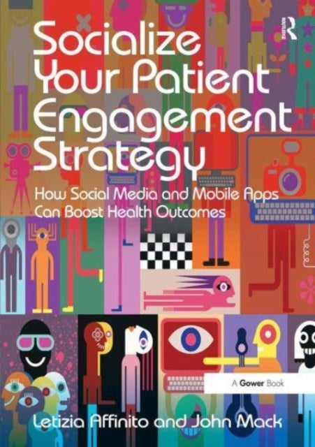 Socialize Your Patient Engagement Strategy - How Social Media and Mobile Apps Can Boost Health Outcomes