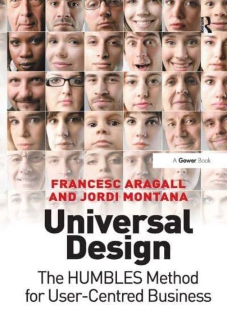Universal Design - The HUMBLES Method for User-Centred Business