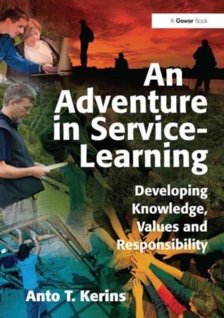 An Adventure in Service-Learning - Developing Knowledge, Values and Responsibility