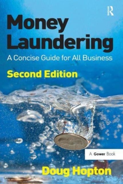 Money Laundering - A Concise Guide for All Business