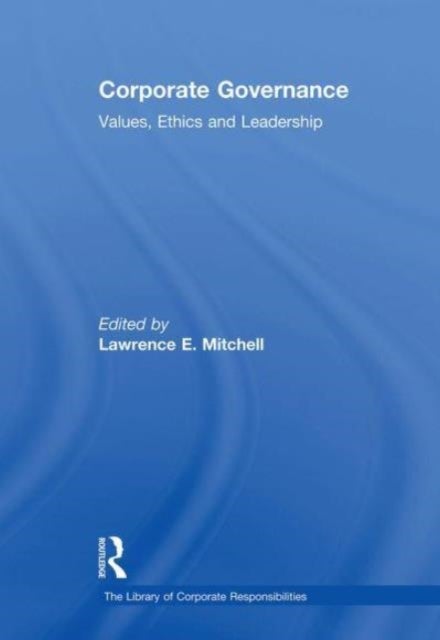 Corporate Governance - Values, Ethics and Leadership