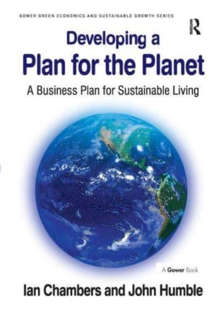 Developing a Plan for the Planet - A Business Plan for Sustainable Living