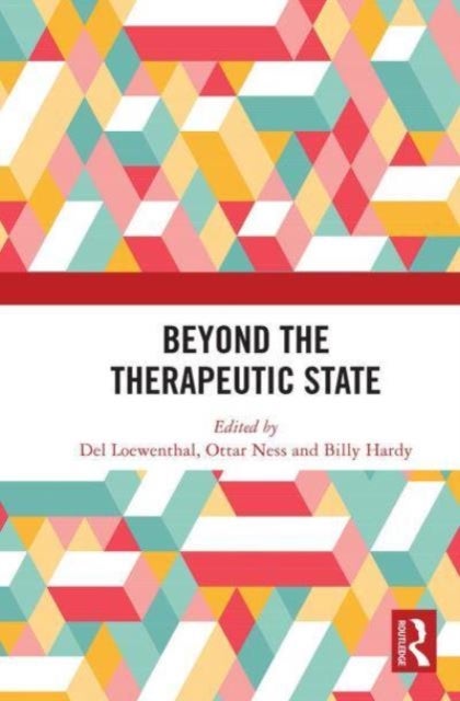 Beyond the Therapeutic State