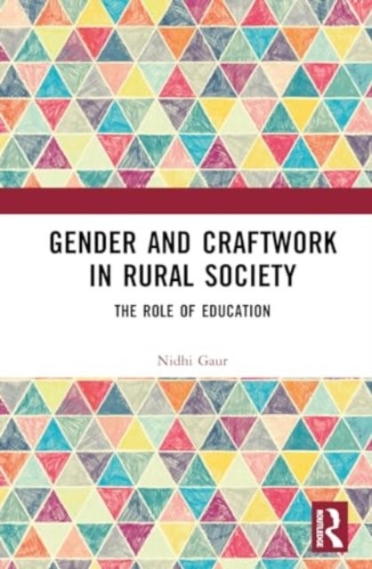 Gender and Craftwork in Rural Society - The Role of Education