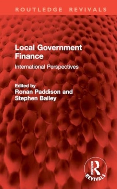 Local Government Finance - International Perspectives