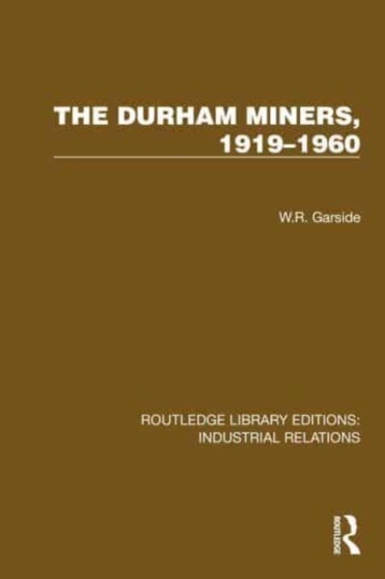 The Durham Miners, 1919–1960