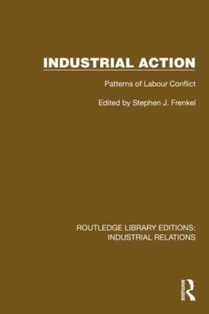 Industrial Action - Patterns of Labour Conflict