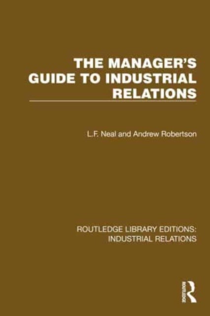 The Manager's Guide to Industrial Relations
