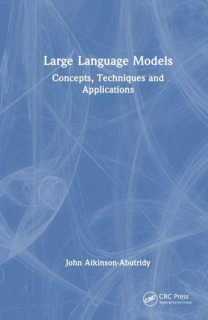 Large Language Models - Concepts, Techniques and Applications
