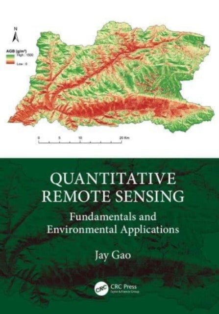 Quantitative Remote Sensing - Fundamentals and Environmental Applications