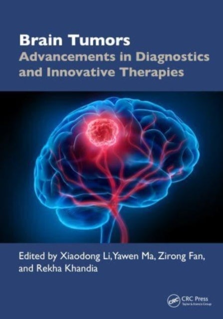 Brain Tumors - Advancements in Diagnostics and Innovative Therapies