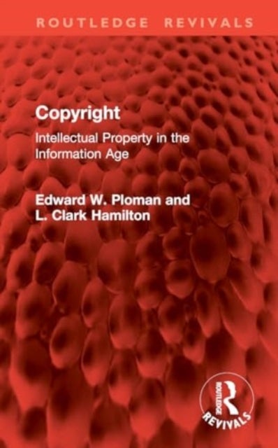 Copyright - Intellectual Property in the Information Age