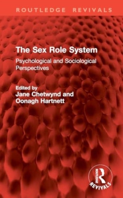 The Sex Role System - Psychological and Sociological Perspectives