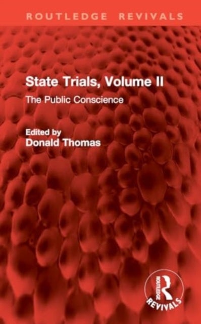 State Trials, Volume II - The Public Conscience