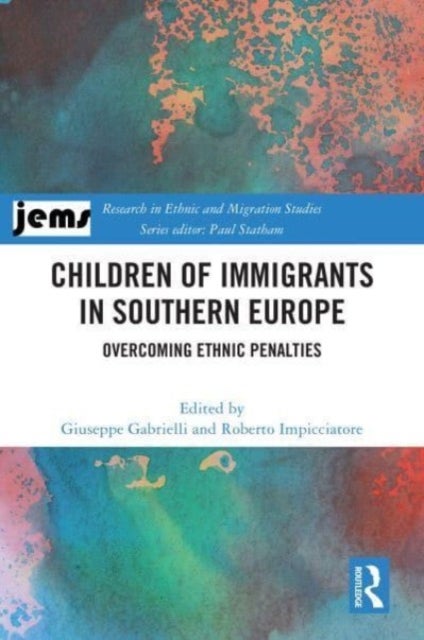 Children of Immigrants in Southern Europe - Overcoming Ethnic Penalties