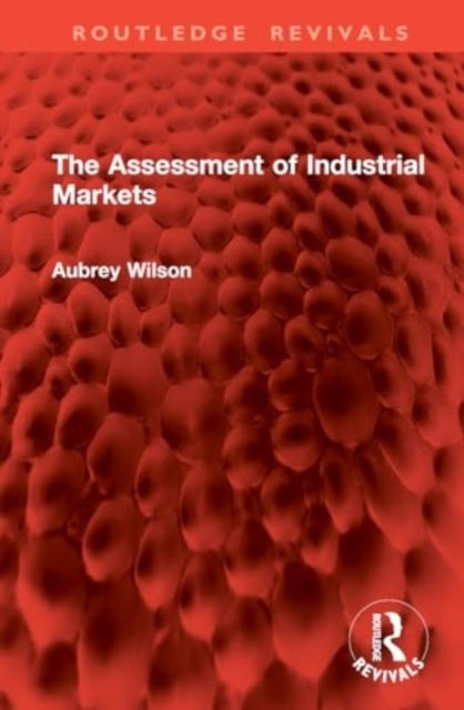 The Assessment of Industrial Markets