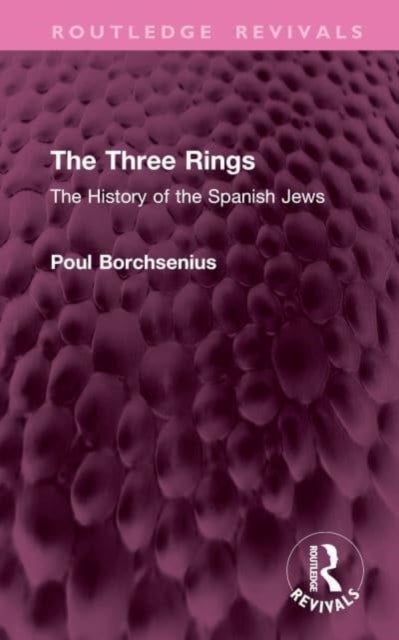 The Three Rings - The History of the Spanish Jews