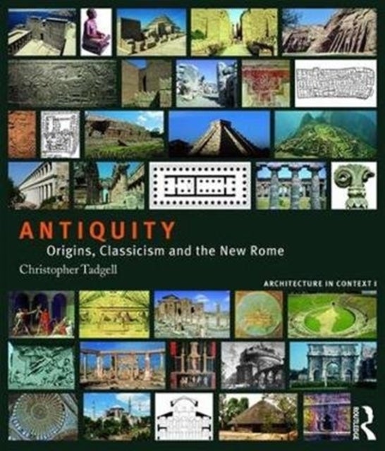 Antiquity - Origins, Classicism and The New Rome