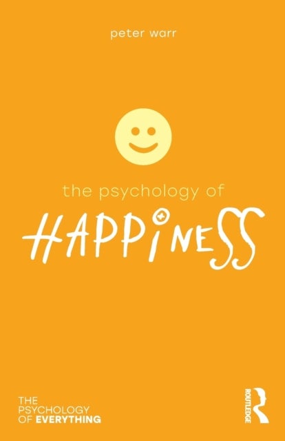 The Psychology of Happiness