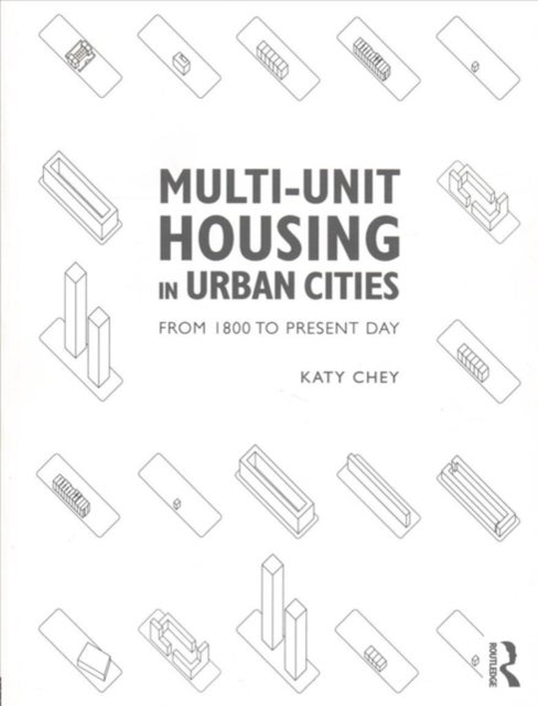 Multi-Unit Housing in Urban Cities - From 1800 to Present Day