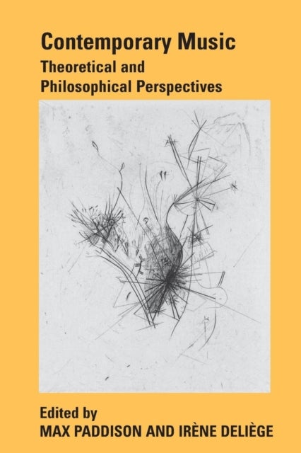 Contemporary Music - Theoretical and Philosophical Perspectives
