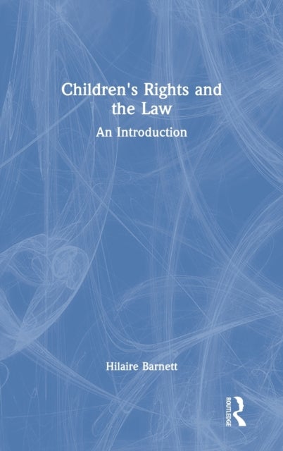 Children's Rights and the Law - An Introduction