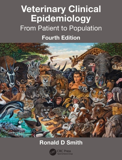 Veterinary Clinical Epidemiology - From Patient to Population