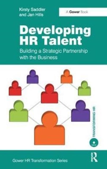 Developing HR Talent - Building a Strategic Partnership with the Business