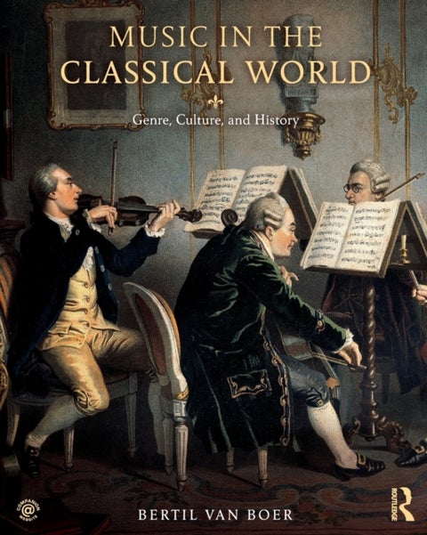 Music in the Classical World - Genre, Culture, and History
