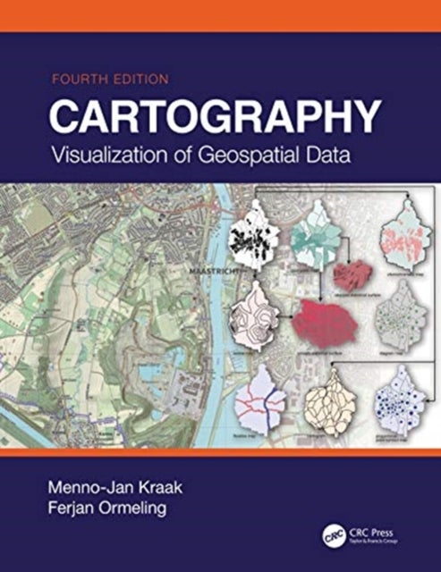 Cartography - Visualization of Geospatial Data, Fourth Edition