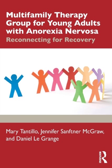 Multifamily Therapy Group for Young Adults with Anorexia Nervosa - Reconnecting for Recovery