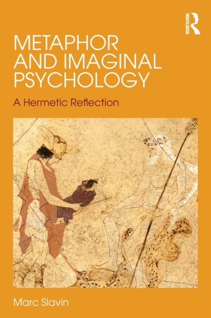 Metaphor and Imaginal Psychology - A Hermetic Reflection