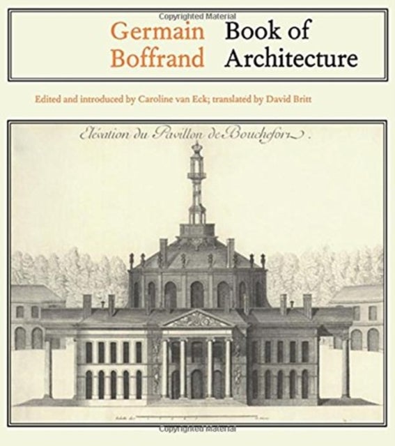 Germain Boffrand - Book of Architecture