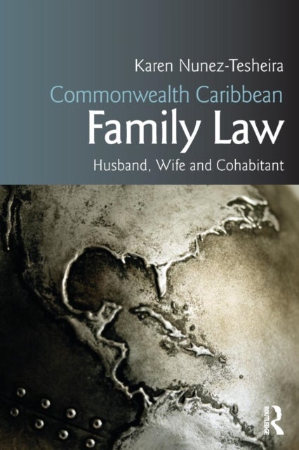 Commonwealth Caribbean Family Law - husband, wife and cohabitant