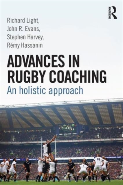 Advances in Rugby Coaching - An Holistic Approach