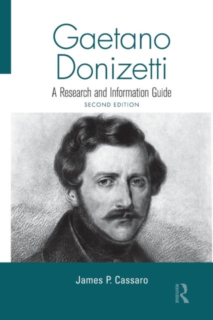 Gaetano Donizetti - A Research and Information Guide