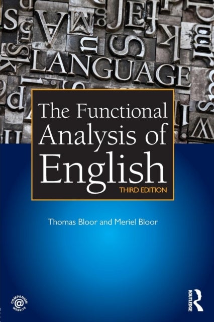 The Functional Analysis of English - A Hallidayan Approach