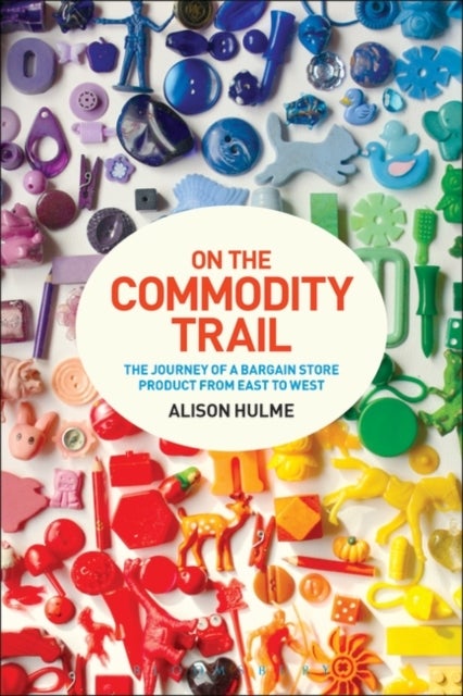 On the Commodity Trail - The Journey of a Bargain Store Product from East to West