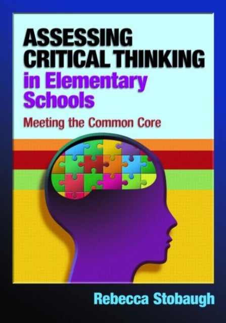 Assessing Critical Thinking in Elementary Schools - Meeting the Common Core