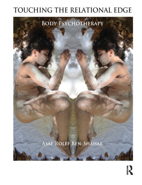 Touching the Relational Edge - Body Psychotherapy