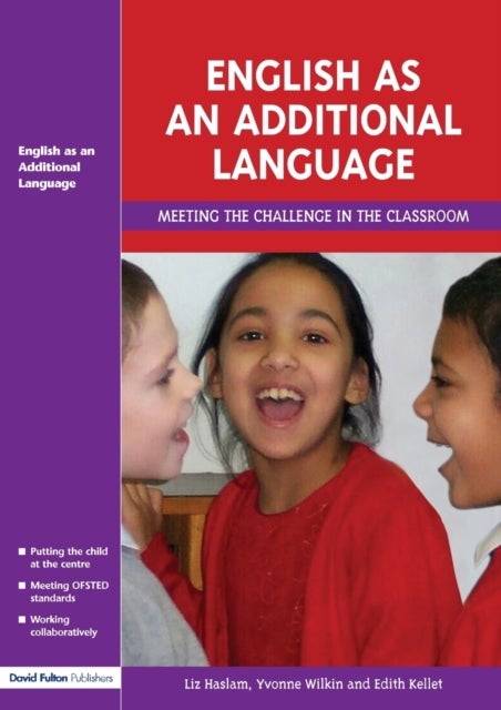 English as an Additional Language - Key Features of Practice