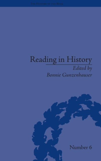 Reading in History - New Methodologies from the Anglo-American Tradition