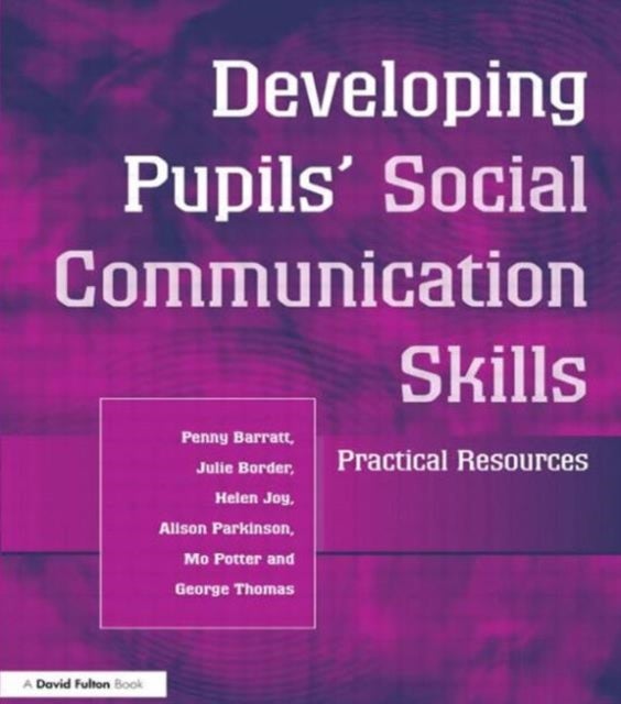 Developing Pupils Social Communication Skills - Practical Resources