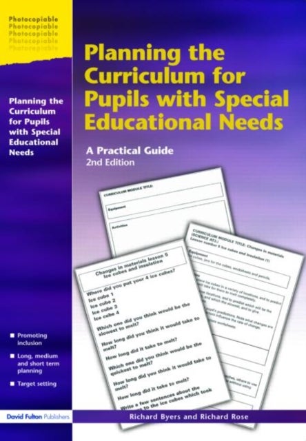 Planning the Curriculum for Pupils with Special Educational Needs - A Practical Guide