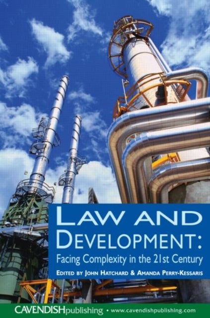 Law and Development - Facing Complexity in the 21st Century