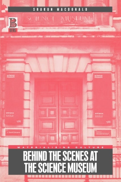 Behind the Scenes at the Science Museum