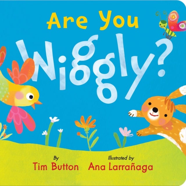 Are You Wiggly? - (INTERACTIVE READ-ALOUD WITH NOVELTY MIRROR)