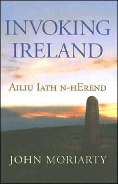 Invoking Ireland - Ailiu Iath n-Herend