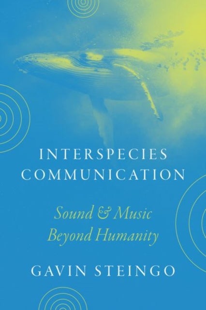 Interspecies Communication - Sound and Music beyond Humanity