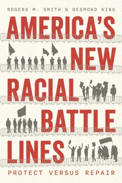 America’s New Racial Battle Lines - Protect versus Repair